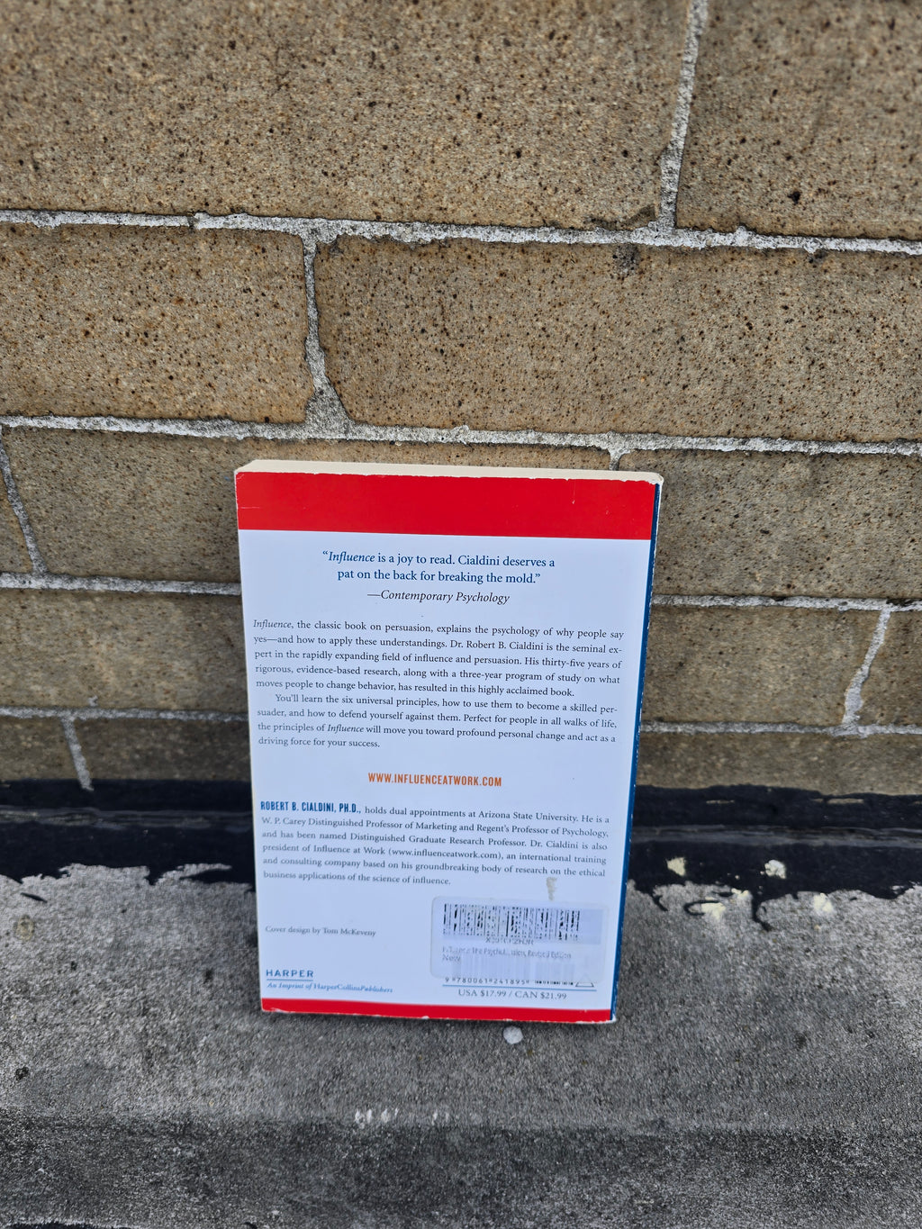 Influence – The Psychology of Persuasion (Revised Edition) by Robert B. Cialdini, Ph.D. - Paperback